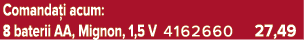 Comanda i acum: 8 baterii AA, Mignon, 1,5 V 4162660 27,49