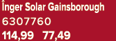  nger Solar Gainsborough 6307760 114,99 77,49