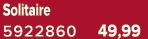 Solitaire 5922860 49,99